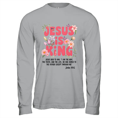 Jesus Is King Christian Women Girls Kids Floral Religious Shirt & Hoodie | teecentury