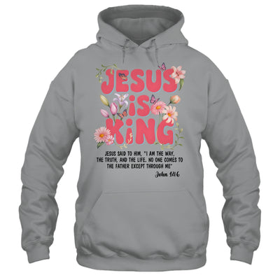 Jesus Is King Christian Women Girls Kids Floral Religious Shirt & Hoodie | teecentury