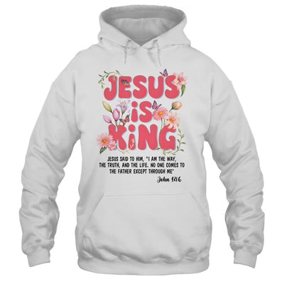 Jesus Is King Christian Women Girls Kids Floral Religious Shirt & Hoodie | teecentury