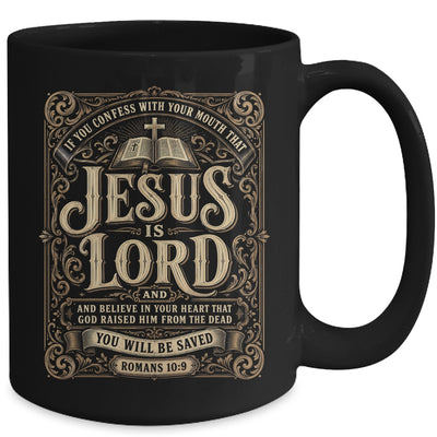 Jesus Is Lord Romans 10 9 Christian Faith Bible Men Women Mug | teecentury