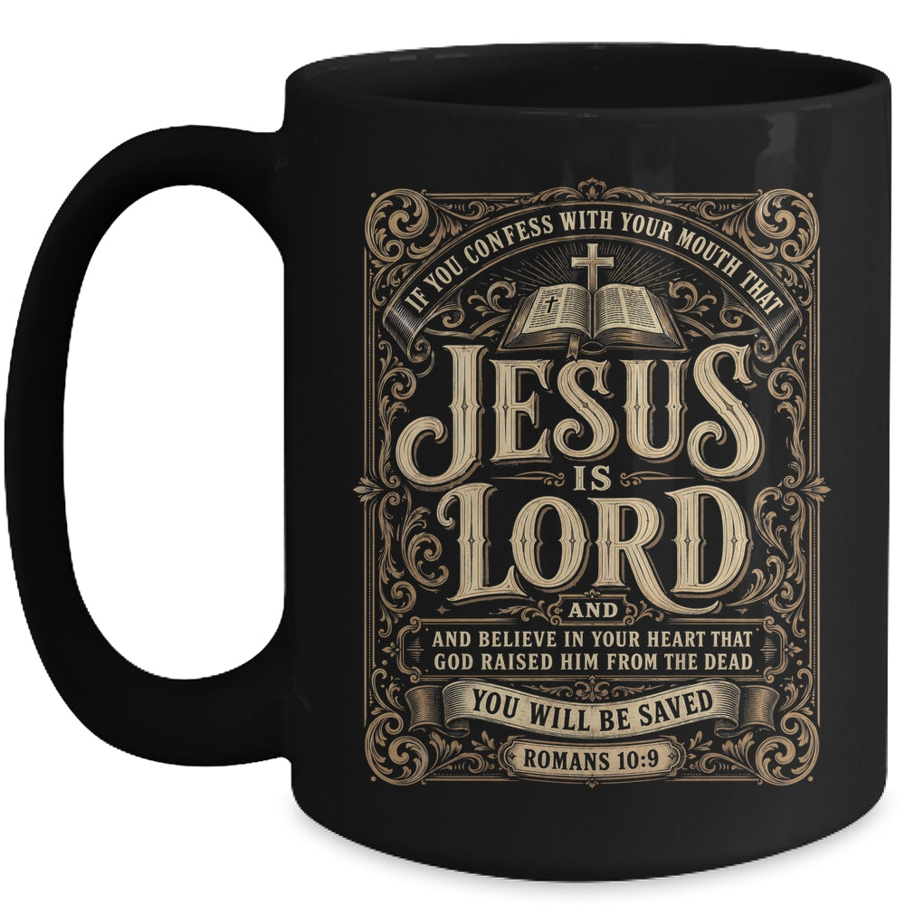 Jesus Is Lord Romans 10 9 Christian Faith Bible Men Women Mug | teecentury