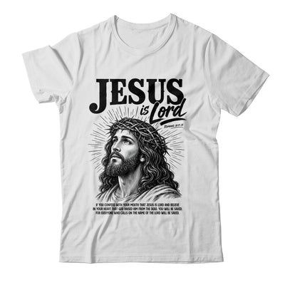 Jesus Is Lord Romans 10 9 Christian Faith Bible Religious Shirt & Hoodie | teecentury