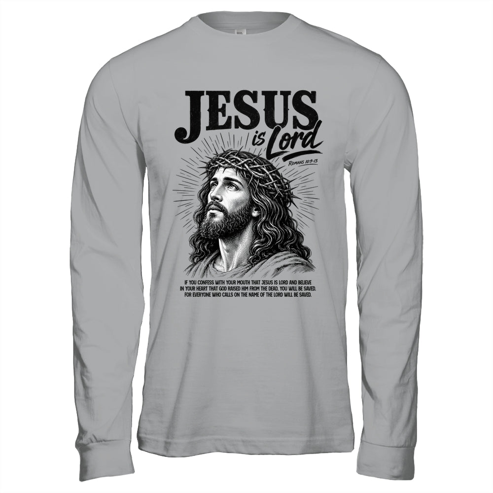 Jesus Is Lord Romans 10 9 Christian Faith Bible Religious Shirt & Hoodie | teecentury