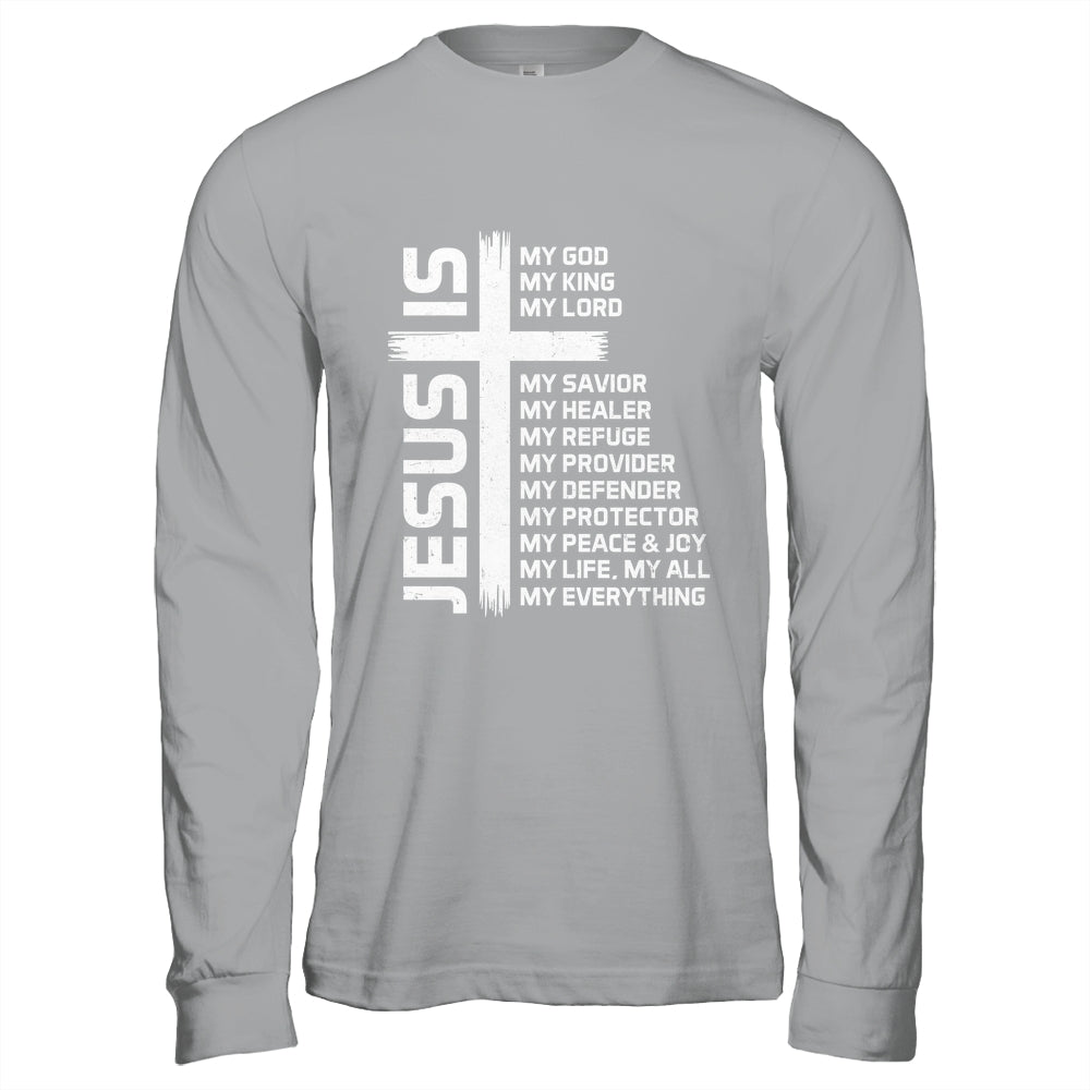 Jesus Is My God King Lord And Savior Cross Christian Christ Shirt & Hoodie | teecentury