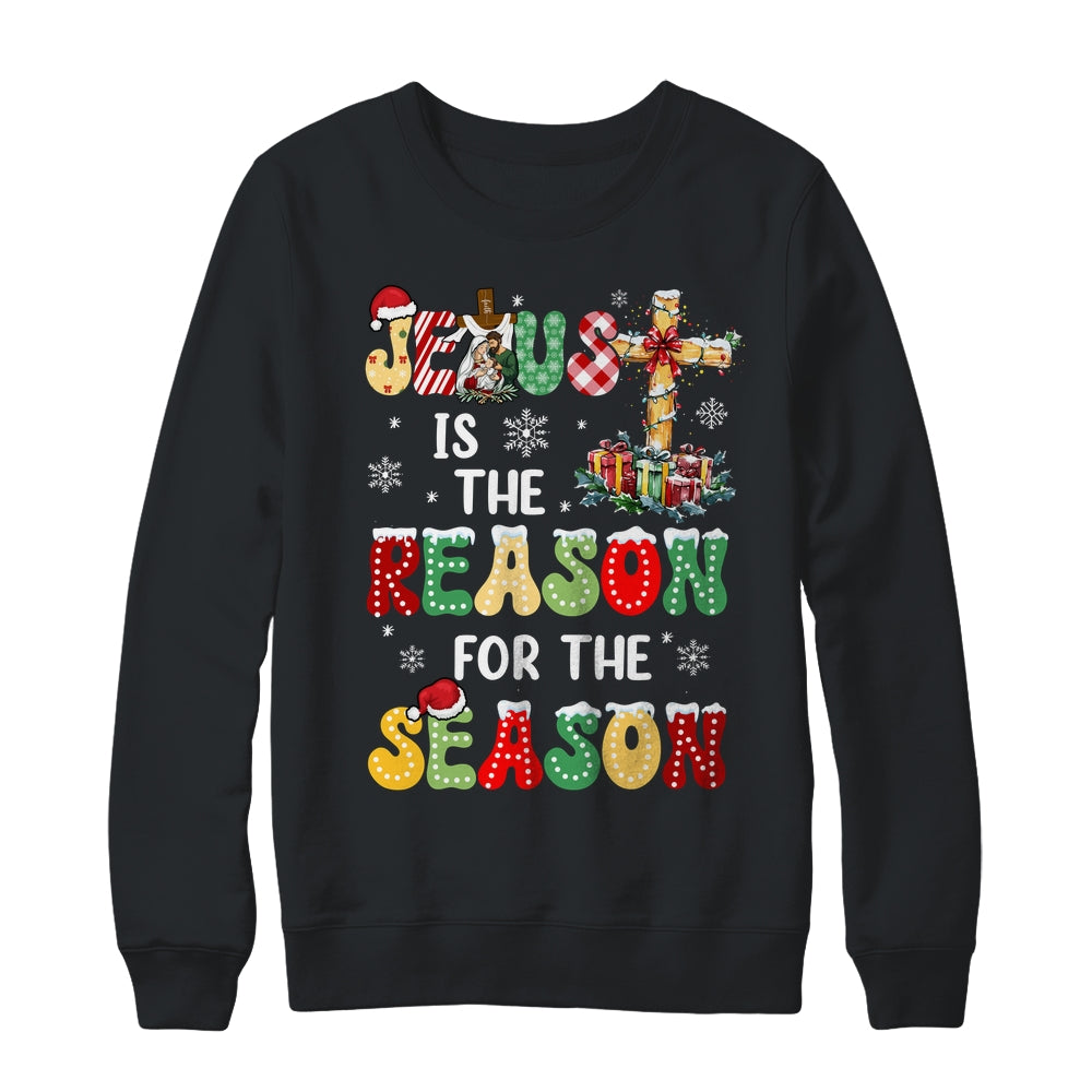 Jesus Is The Reason For The Season Christmas Christian Xmas Shirt & Sweatshirt | teecentury