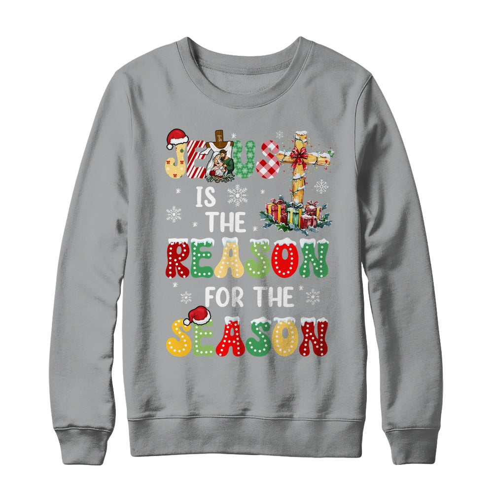 Jesus Is The Reason For The Season Christmas Christian Xmas Shirt & Sweatshirt | teecentury