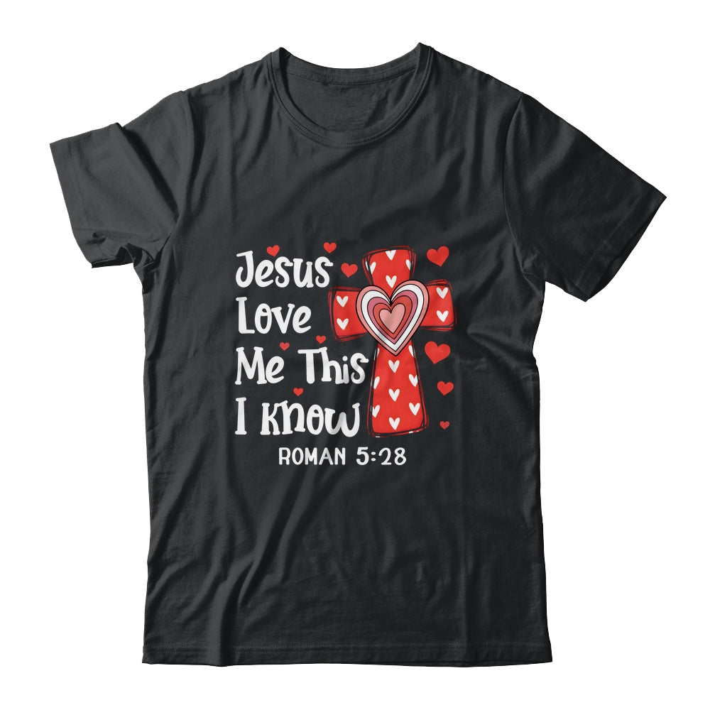 Jesus Love Me Cross Faith Valentines God Christian Religious Shirt & Tank Top | teecentury