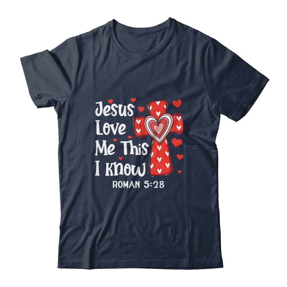 Jesus Love Me Cross Faith Valentines God Christian Religious Shirt & Tank Top | teecentury