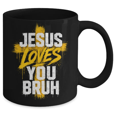 Jesus Loves You Bruh Christian Faith Boy Teen Funny Humorous Mug | teecentury