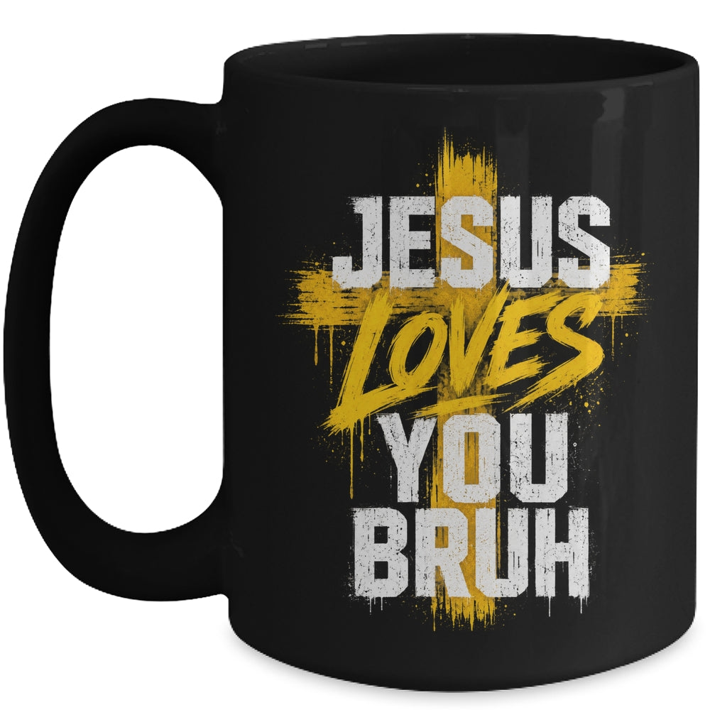 Jesus Loves You Bruh Christian Faith Boy Teen Funny Humorous Mug | teecentury