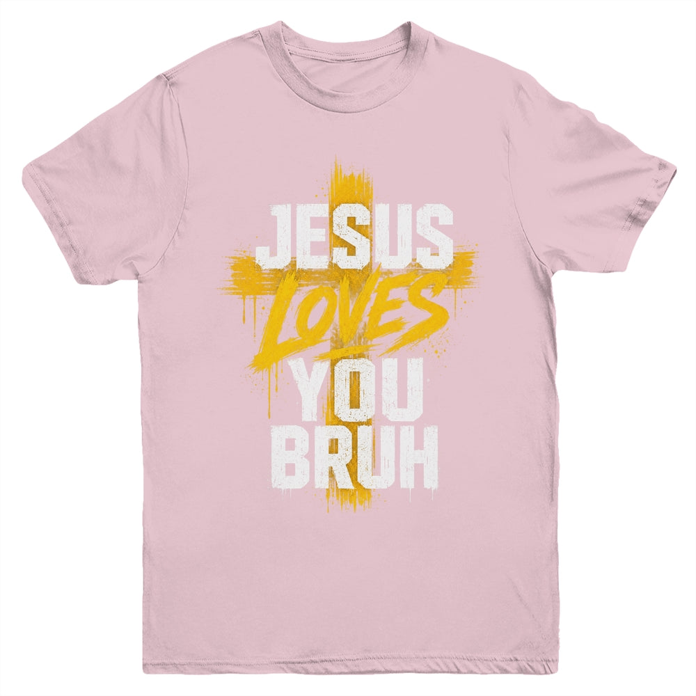 Jesus Loves You Bruh Christian Faith Boy Teen Funny Humorous Youth Shirt | teecentury
