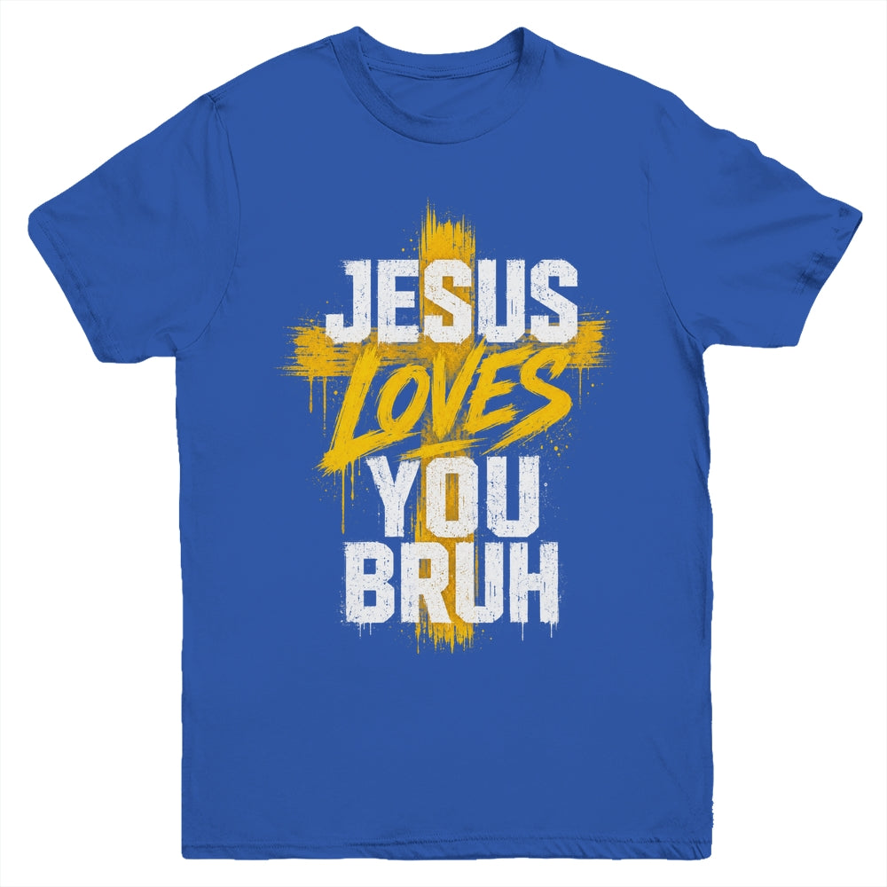Jesus Loves You Bruh Christian Faith Boy Teen Funny Humorous Youth Shirt | teecentury