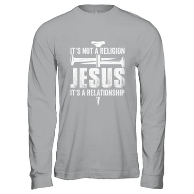 Jesus Not A Religion It's A Relationship Faith Christian Shirt & Hoodie | teecentury