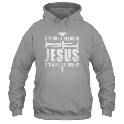 Jesus Not A Religion It's A Relationship Faith Christian Shirt & Hoodie | teecentury