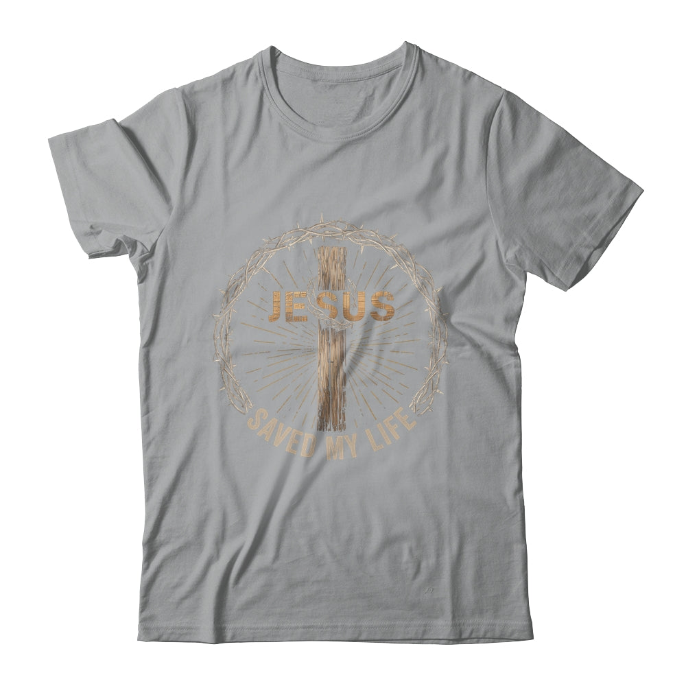 Jesus Saved My Life Christian Religious Bible Church Shirt & Hoodie | teecentury