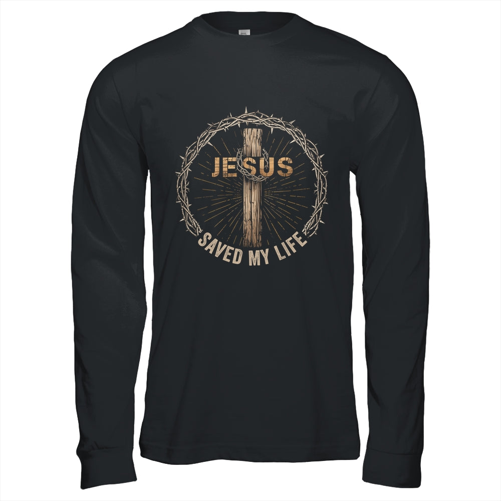 Jesus Saved My Life Christian Religious Bible Church Shirt & Hoodie | teecentury