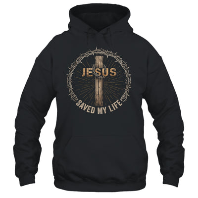 Jesus Saved My Life Christian Religious Bible Church Shirt & Hoodie | teecentury
