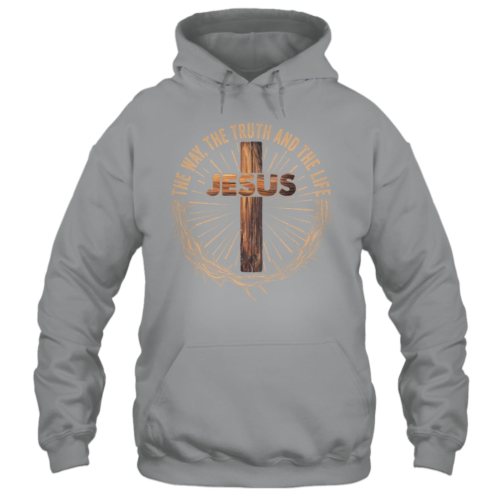 Jesus The Way The Truth The Life Jesus Christian Men Women Shirt & Hoodie | teecentury