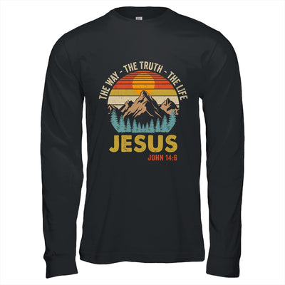Jesus The Way Truth Life Christian Women Men Kids Worship Shirt & Hoodie | teecentury