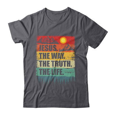Jesus The Way Truth Life Women Men Kids Christian Worship Shirt & Hoodie | teecentury