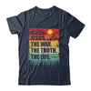 Jesus The Way Truth Life Women Men Kids Christian Worship Shirt & Hoodie | teecentury