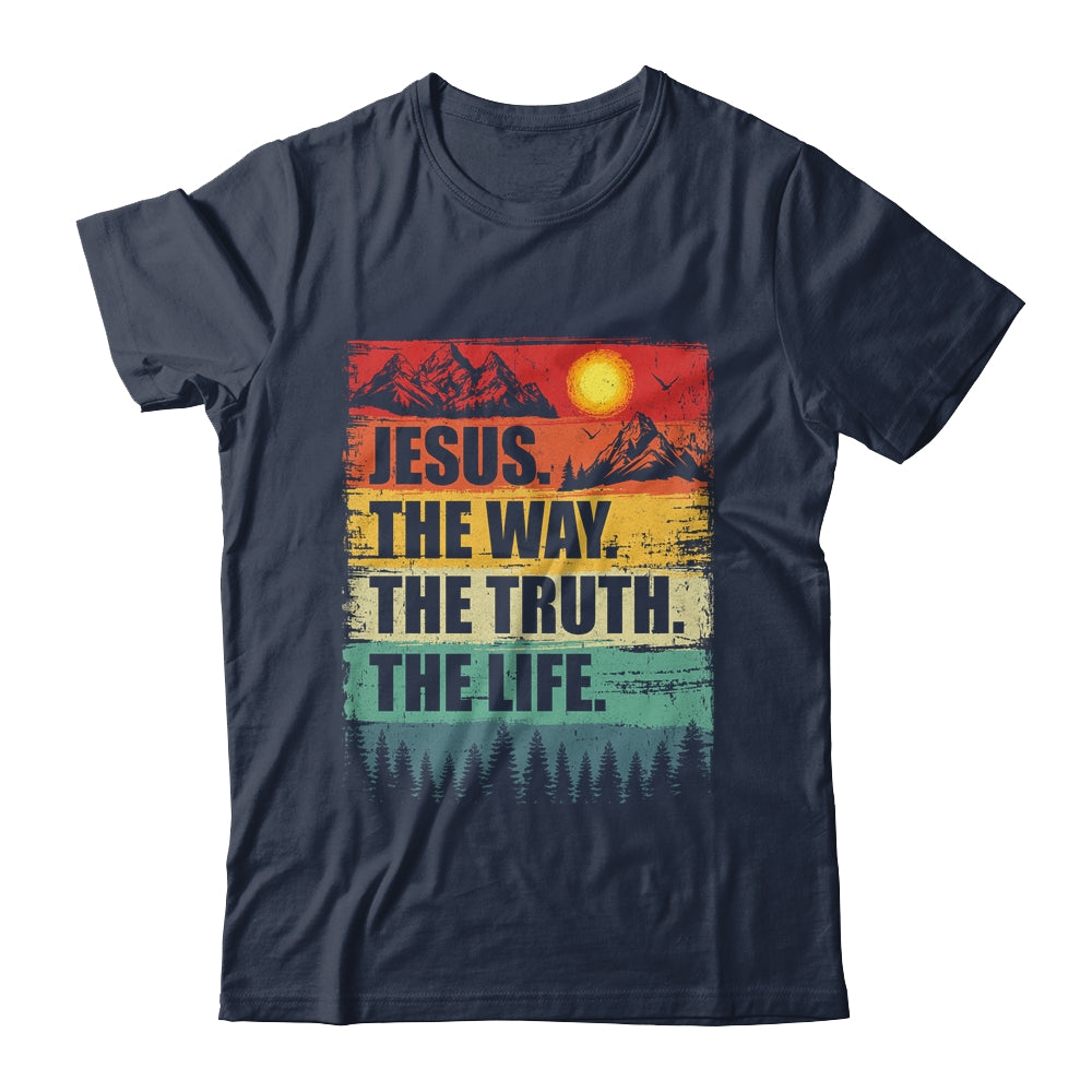 Jesus The Way Truth Life Women Men Kids Christian Worship Shirt & Hoodie | teecentury
