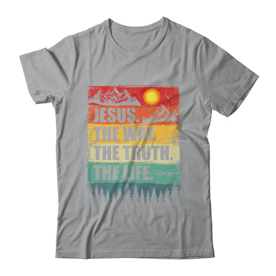 Jesus The Way Truth Life Women Men Kids Christian Worship Shirt & Hoodie | teecentury