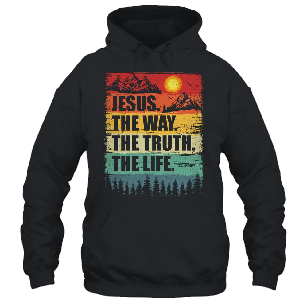 Jesus The Way Truth Life Women Men Kids Christian Worship Shirt & Hoodie | teecentury