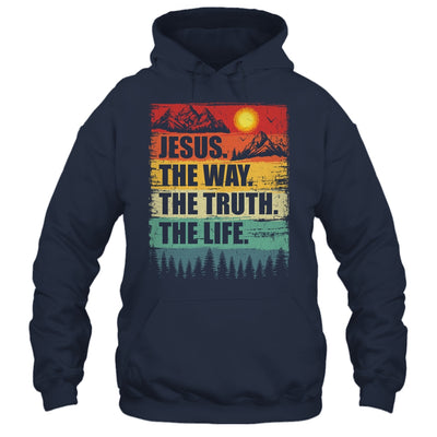Jesus The Way Truth Life Women Men Kids Christian Worship Shirt & Hoodie | teecentury