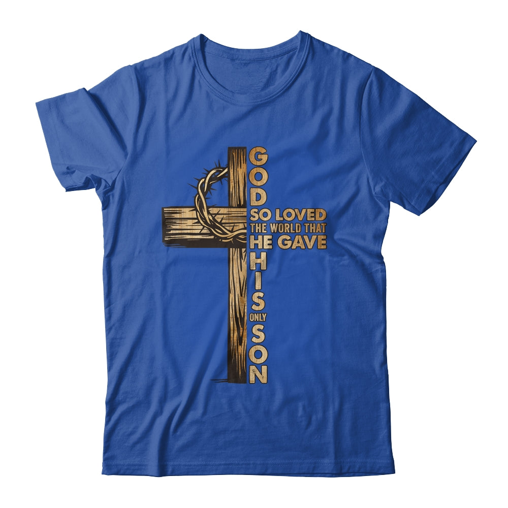 John 3:16 Jesus Christian Cross Bible Faith Religious Shirt & Hoodie | teecentury