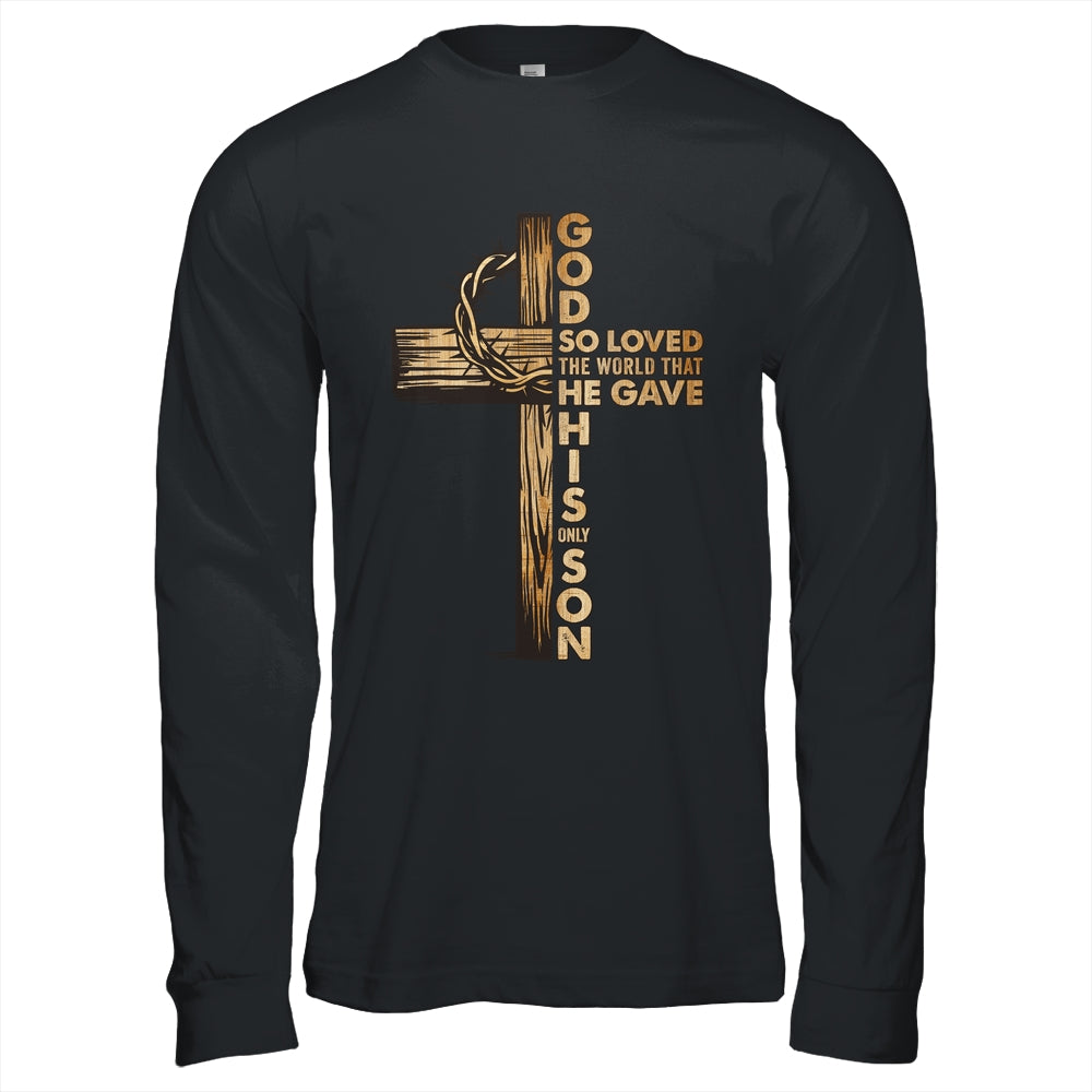 John 3:16 Jesus Christian Cross Bible Faith Religious Shirt & Hoodie | teecentury