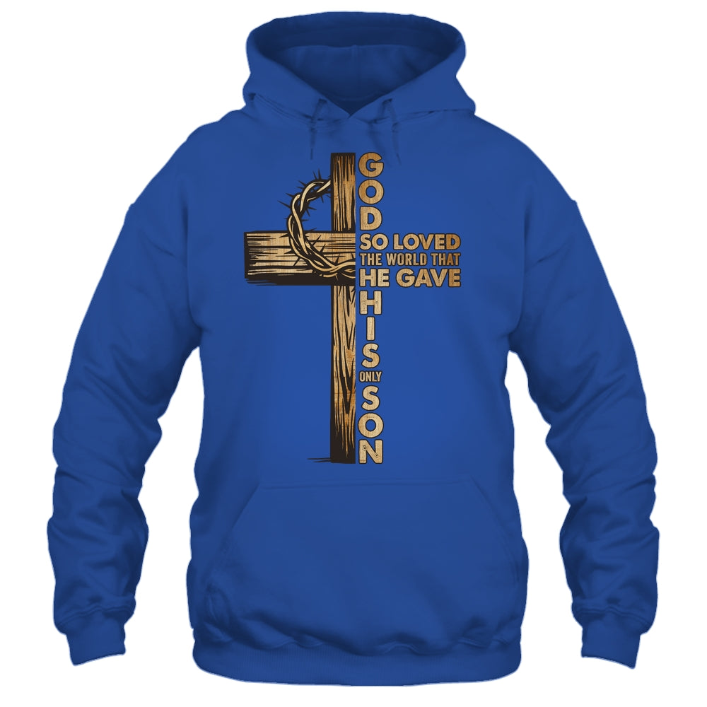 John 3:16 Jesus Christian Cross Bible Faith Religious Shirt & Hoodie | teecentury
