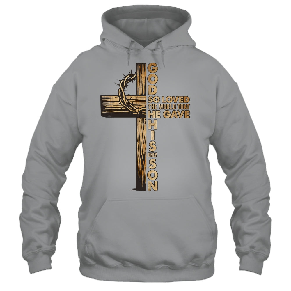 John 3:16 Jesus Christian Cross Bible Faith Religious Shirt & Hoodie | teecentury