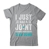 Joint Replacement Knee Funny Joint Replacement Surgery Shirt & Hoodie | teecentury