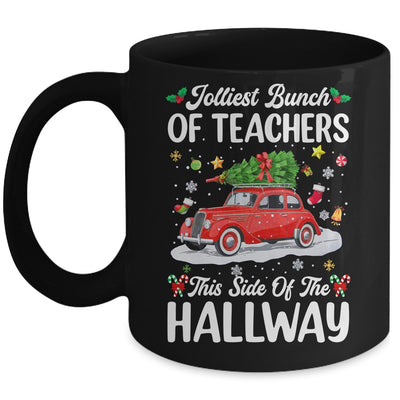 Jolliest Bunch Of Teachers This Side Of The Hallway Xmas Mug | teecentury