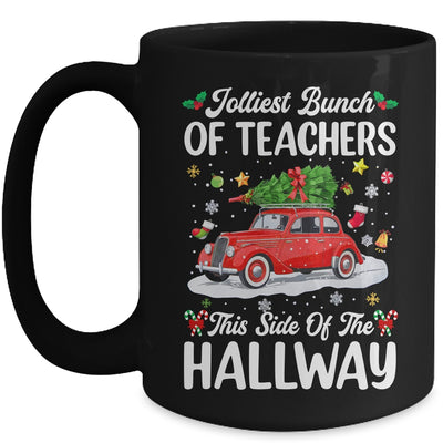 Jolliest Bunch Of Teachers This Side Of The Hallway Xmas Mug | teecentury