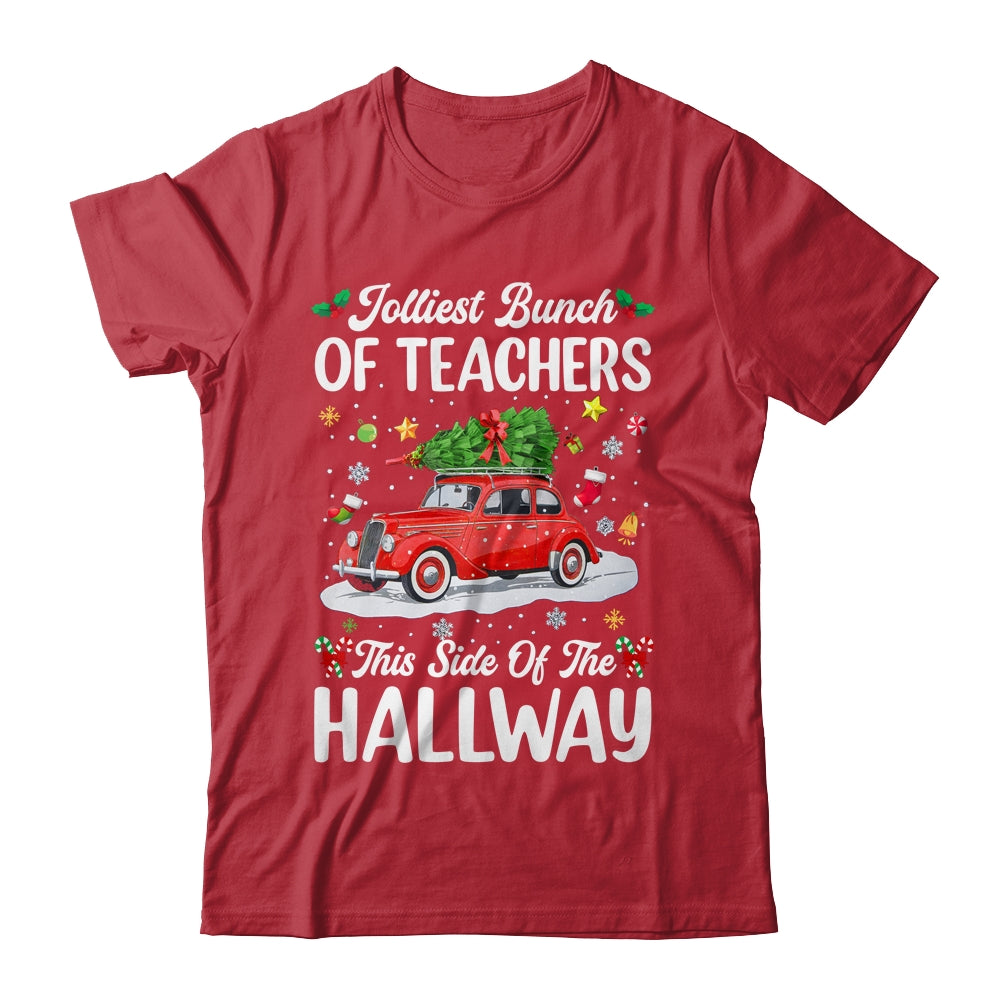 Jolliest Bunch Of Teachers This Side Of The Hallway Xmas Shirt