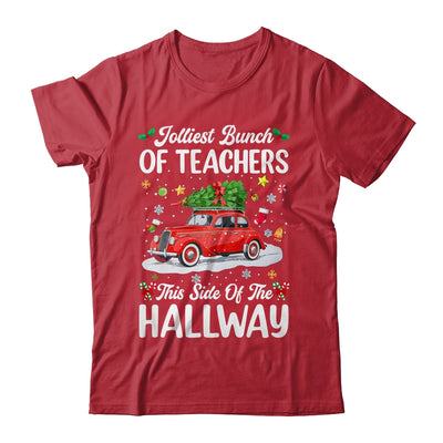 Jolliest Bunch Of Teachers This Side Of The Hallway Xmas Shirt & Sweatshirt | teecentury
