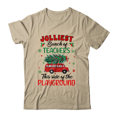 Jolliest Bunch Of Teachers This Side Of The Playground Shirt & Sweatshirt | teecentury