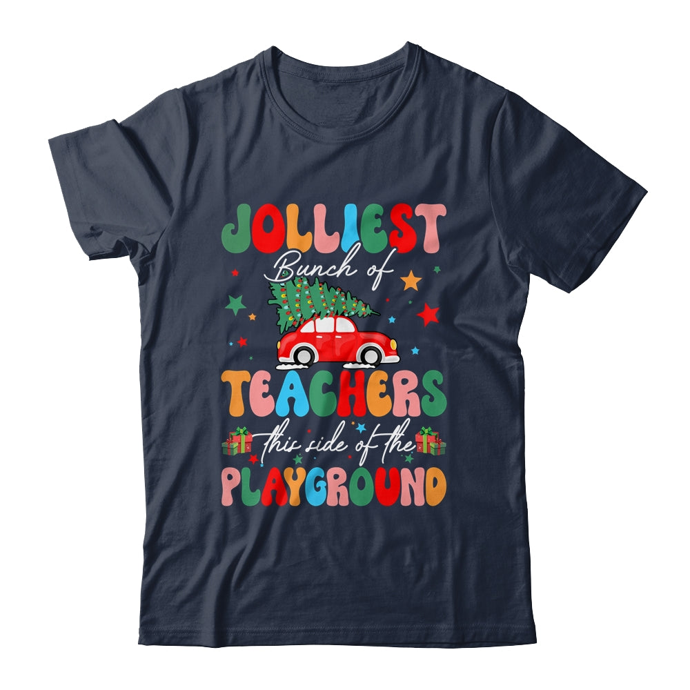 Jolliest Bunch Of Teachers This Side Of The Playground Xmas Shirt & Sweatshirt | teecentury