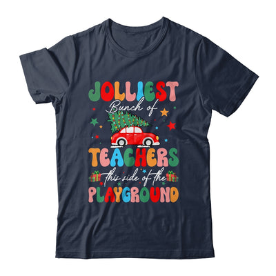 Jolliest Bunch Of Teachers This Side Of The Playground Xmas Shirt & Sweatshirt | teecentury