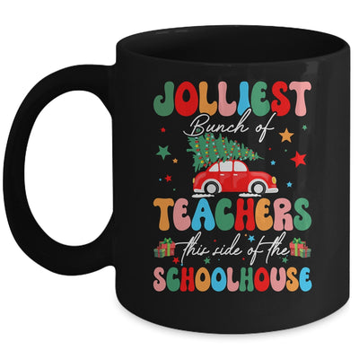 Jolliest Bunch Of Teachers This Side Of The Schoolhouse Xmas Mug | teecentury