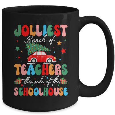 Jolliest Bunch Of Teachers This Side Of The Schoolhouse Xmas Mug | teecentury