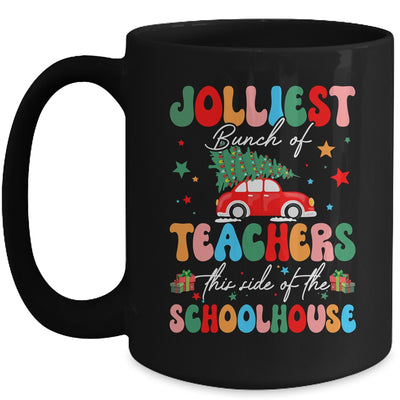 Jolliest Bunch Of Teachers This Side Of The Schoolhouse Xmas Mug | teecentury