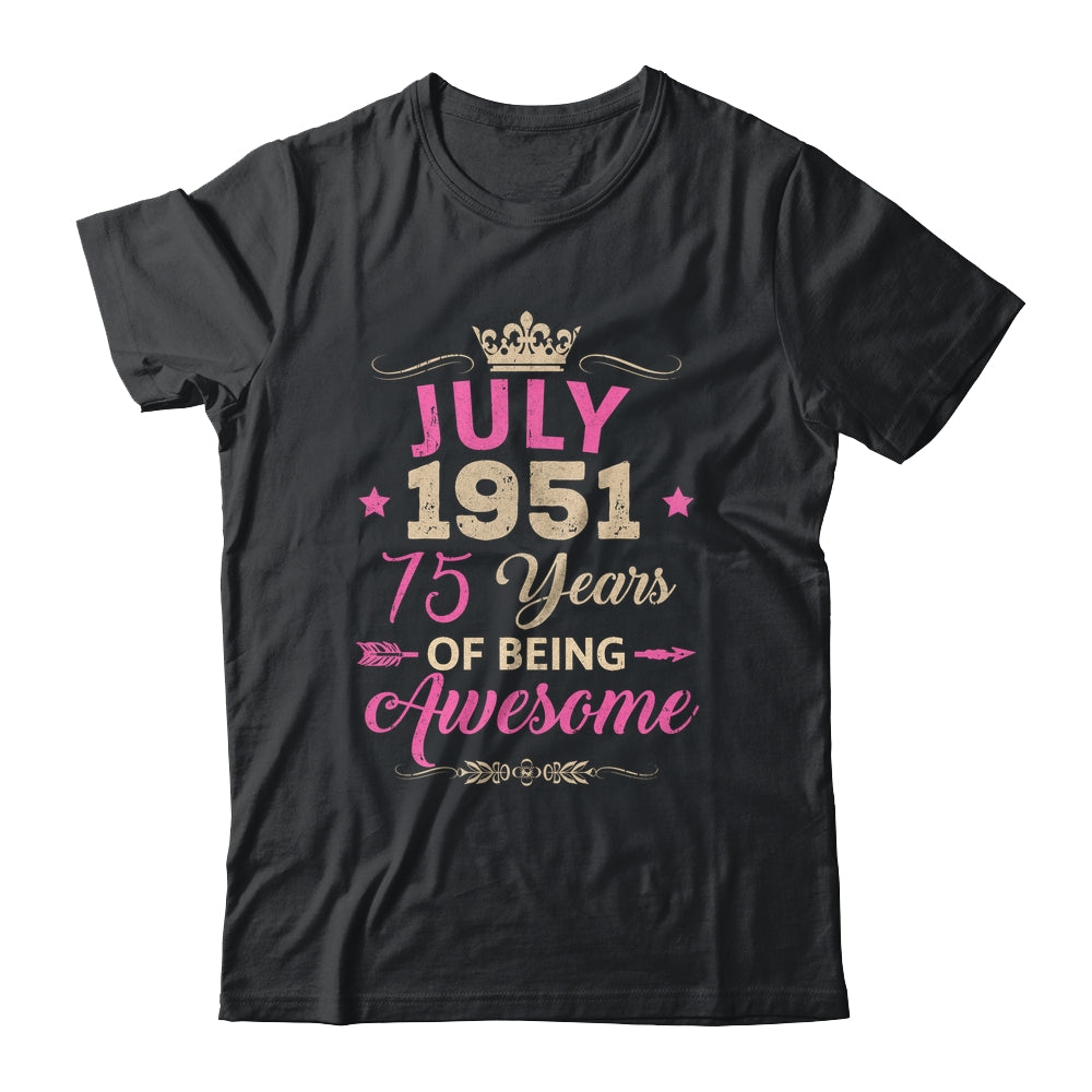 July 1951 75 Years Of Being Awesome Retro 75th Birthday Shirt & Tank Top | teecentury