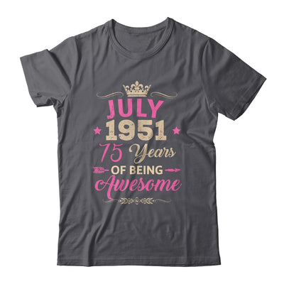 July 1951 75 Years Of Being Awesome Retro 75th Birthday Shirt & Tank Top | teecentury