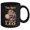 July August Birthday Lion The Best Born As Leo Zodiac Mug | teecentury