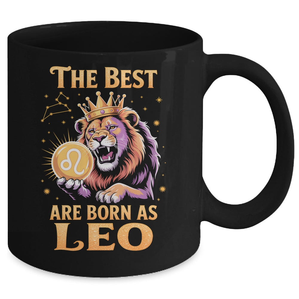 July August Birthday Lion The Best Born As Leo Zodiac Mug | teecentury