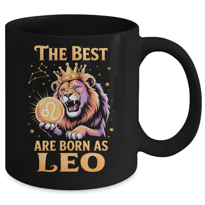 July August Birthday Lion The Best Born As Leo Zodiac Mug | teecentury