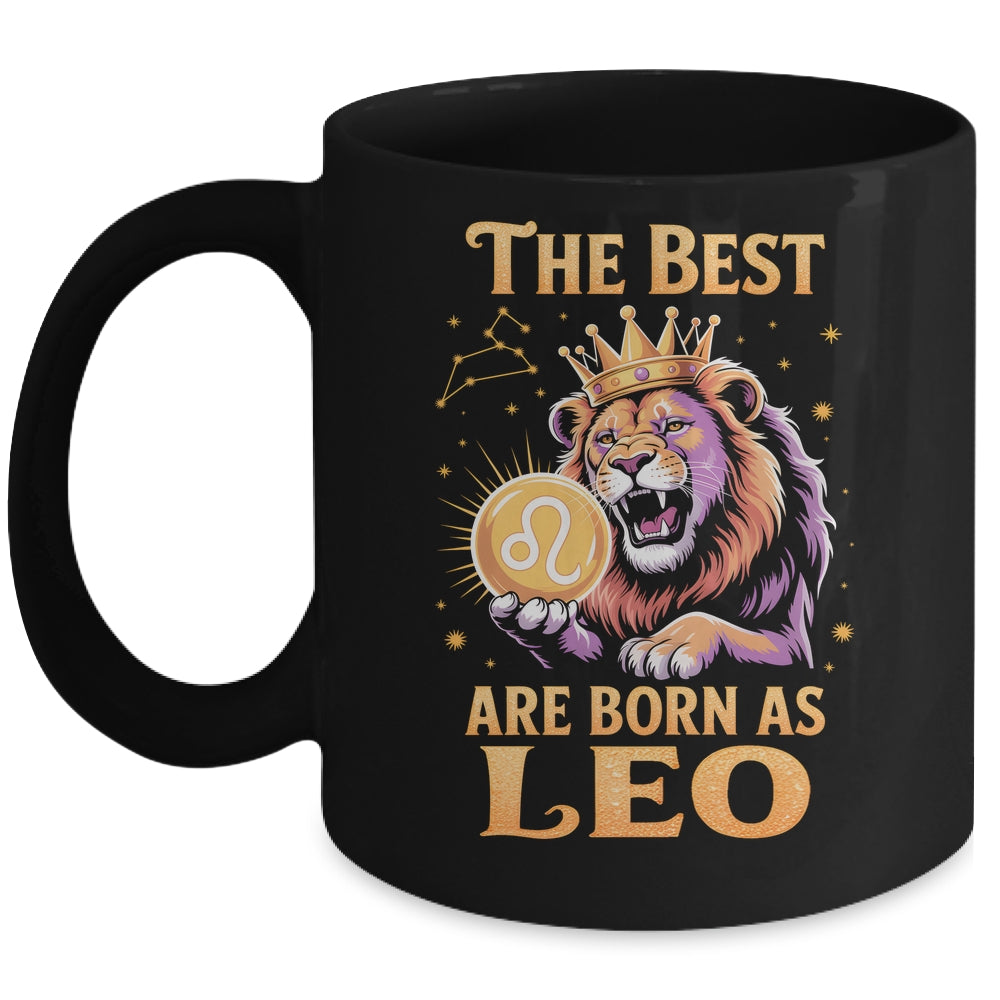July August Birthday Lion The Best Born As Leo Zodiac Mug | teecentury
